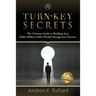 Turn-Key Secrets: The Ultimate Guide to Building Your Multi-Million Dollar Wealth Management Practice