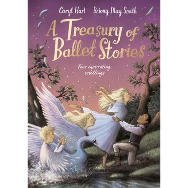 A Treasury of Ballet Stories: Four Captivating Retellings