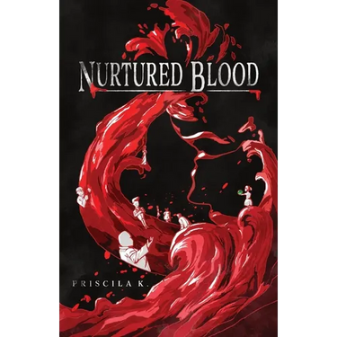 Nurtured Blood
