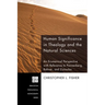 Human Significance in Theology and the Natural Sciences: An Ecumenical Perspective with Reference to Pannenberg, Rahner, and Zizioulas