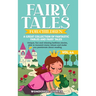 Fairy Tales for Children A great collection of fantastic fables and fairy tales. (Vol.44): Unique, fun and relaxing bedtime stories, able to transmit