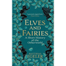 Elves and Fairies: A Short History of the Otherworld