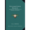 Williamstown Branch: Impersonal Memories Of A Vermont Boyhood