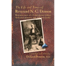 The Life and Times of Reverend N. C. Denson