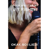 Okay, So I Lied!