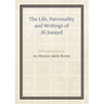 The Life, Personality and Writings of Al-Junayd