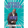 Activate the Power Now!