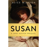 Susan: A Jane Austen Prequel