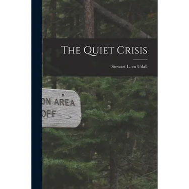 The Quiet Crisis