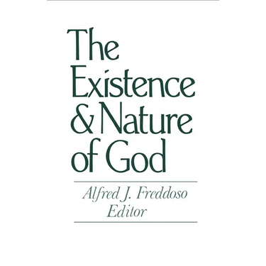 The Existence & Nature of God