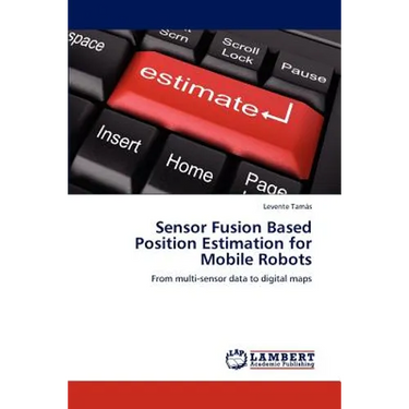 Sensor Fusion Based Position Estimation for Mobile Robots