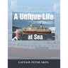 A Unique Life at Sea