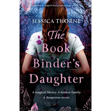 The Bookbinder's Daughter: An absolutely magical and gripping page-turner