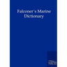 Falconers Marine Dictionary (1780)