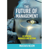 The Future of Management: AI General Manager and Beyond
