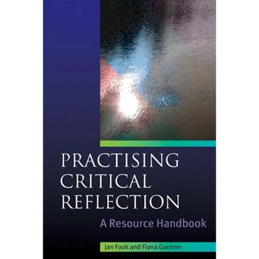 Practising Critical Reflection: A Resource Handbook