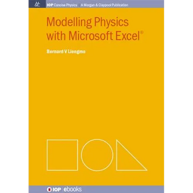 Modelling Physics with Microsoft Excel