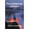 Pre-Existince Of Man