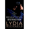 Beautiful Distraction: Hero Edition