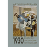1930: Europe in the Shadow of the Beast