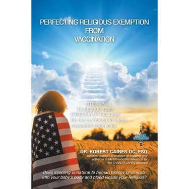 Perfecting Religious Exemption from Vaccination: Step up to Secure Freedom of Religion