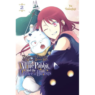 Sacrificial Princess and the King of Beasts Heir: White Rabbit and the Prince of Beasts, Vol. 2: Volume 2