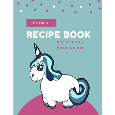 My First Recipe Book: Unicorn