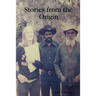 Stories from the Origin