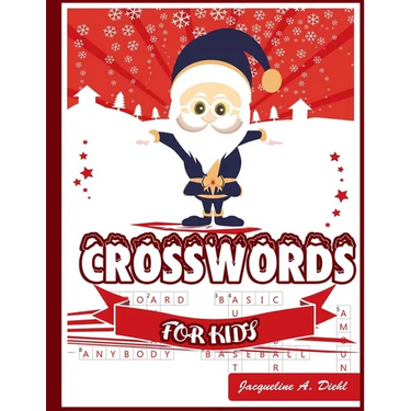 Crosswords for Kids: A Fun and Challenging Puzzle Book