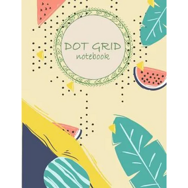Dot grid notebook: Daily Notebook to Write in Bullet Dots & Dot Grid Paper 120 Pages 8.5x11.