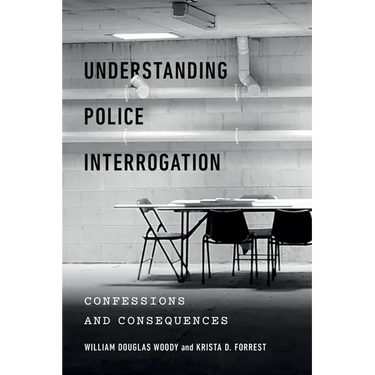 Understanding Police Interrogation: Confessions and Consequences