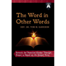 The Word in Other Words: Cycle a Sermons for Pentecost Sunday Through Proper 14 Based on the Gospel Texts