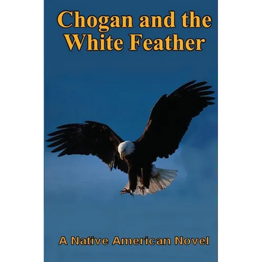 Chogan and the White Feather
