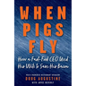 When Pigs Fly