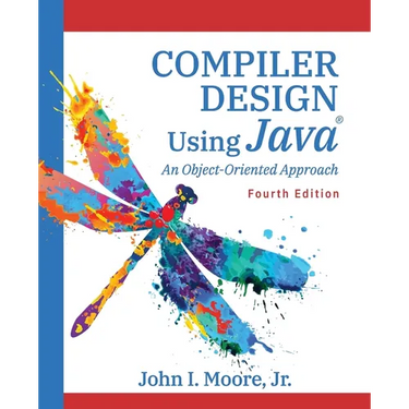 Compiler Design Using Java(R): An Object-Oriented Approach