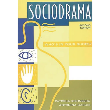 Sociodrama: Who's in Your Shoes? Second Edition