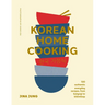 Korean Home Cooking (Mini): 100 Authentic Everyday Recipes, from Bulgogi to Bibimbap