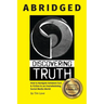 Discovering Truth Abridged: How to Navigate between 
Fact & Fiction in an Overwhelming Social Media World