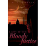 Bloody Justice