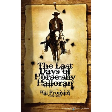 The Last Days of Horse-Shy Halloran
