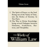 The Spirit of Prayer; The Way to Divine Knowledge, Volume 7