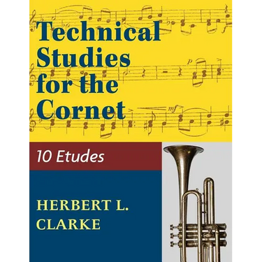 Technical Studies for the Cornet: (English, German and French Edition)