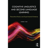 Cognitive Linguistics and Second Language Learning: Theoretical Basics and Experimental Evidence