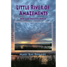 Little River of Amazements
