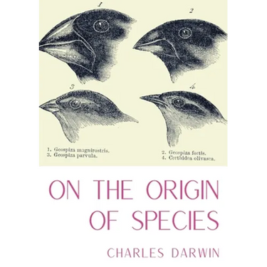 On the Origin of Species: A work of scientific literature by Charles Darwin which is considered to be the foundation of evolutionary biology and intro