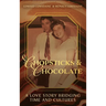 Chopsticks and Chocolate: A Love Story Bridging Time and Cultures
