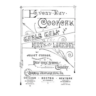 Every-Day Cookery, Table Talk, and Hints for the Laundry
