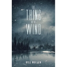 The Thing in the Wind