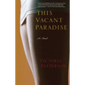 This Vacant Paradise