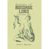 Bandages of Bondage Lord Unravel Me